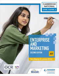 Title: Level 1/Level 2 Cambridge National in Enterprise & Marketing (J837): Second Edition, Author: Tess Bayley