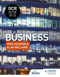 Title: OCR GCSE (9-1) Business, Fourth Edition, Author: Mike Schofield