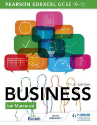 Title: Pearson Edexcel GCSE (9-1) Business, Third Edition, Author: Ian Marcouse