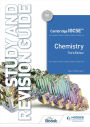 Cambridge IGCSET Chemistry Study and Revision Guide Third Edition