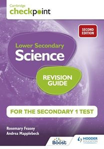 Cambridge Checkpoint Lower Secondary Science Revision Guide for the Secondary 1 Test 2nd edition