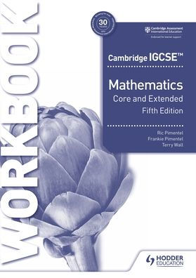 Cambridge IGCSE Mathematics Core and Extended Workbook 5th edition