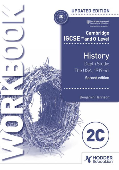 Cambridge IGCSE and O Level History Workbook 2C - Depth study: The United States, 1919-41 2nd Edition