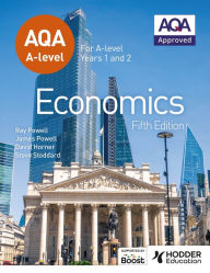 Title: AQA A-level Economics Fifth Edition, Author: James Powell