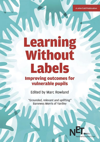 Learning Without Labels: Improving Outcomes for Vulnerable Pupils