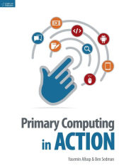 Title: Primary Computing in Action, Author: Ben Sedman