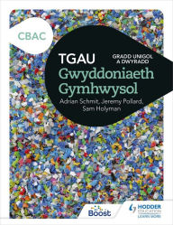 Title: TGAU Gwyddoniaeth Gymhwysol CBAC: Gradd Unigol a Dwyradd: Single and Double Award, Author: Jeremy Pollard