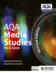 Title: AQA Media Studies for A Level: Student Book - Revised Edition, Author: Elspeth Stevenson