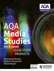 Title: AQA Media Studies for A Level : Close Study Products, Author: Elspeth Stevenson