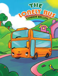 Title: The Lonely Bus, Author: Connor Mellish