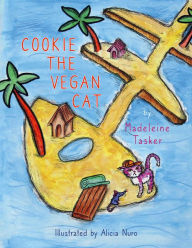 Title: Cookie the Vegan Cat, Author: Madeleine Jane Tasker