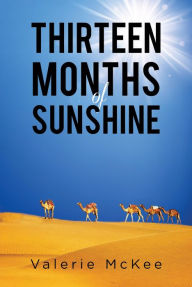 Title: Thirteen Months of Sunshine, Author: Valerie McKee