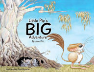 Title: Little Pip's Big Adventure, Author: Jane Pitt