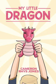 Free kindle cookbook downloads My Little Dragon 9781398411692