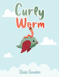 Title: Curly Worm, Author: Linda Sawdon