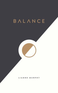 Title: Balance, Author: Lianne Murphy