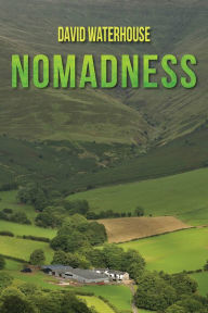 Title: Nomadness, Author: David Waterhouse