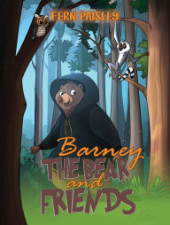 Title: Barney the Bear and Friends, Author: Fern Paisley
