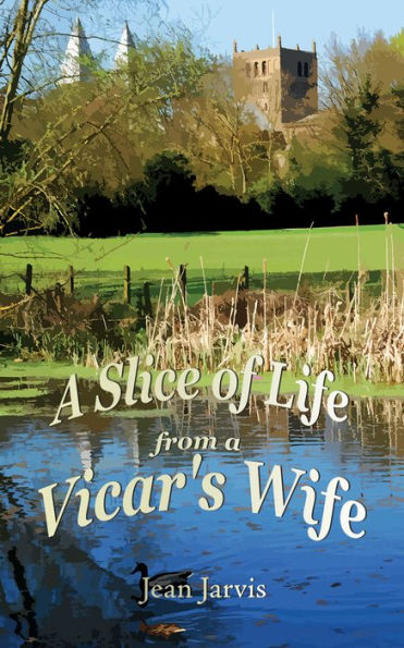 A Slice of Life from a Vicar's Wife