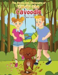 Title: The Hervey Bay Adventures of Candy the Cavoodle, Author: Kimberly Bates