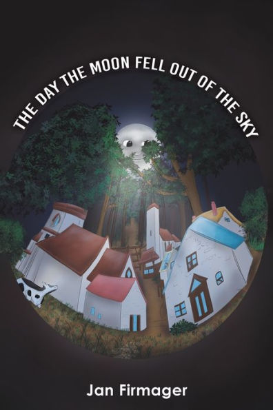 the Day Moon Fell Out of Sky