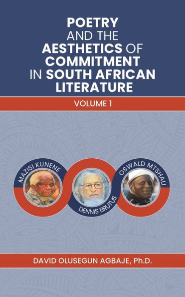 Poetry and the Aesthetics of Commitment South African Literature