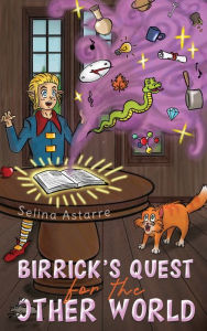 Title: Birrick's Quest for the Other World, Author: Selina Astarre