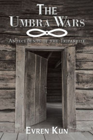 Title: The Umbra Wars, Author: Evren Kun