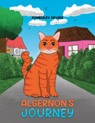Title: Algernon's Journey, Author: Kymberley Kruger