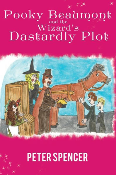 Barnes and Noble Pooky Beaumont and the Wizard s Dastardly Plot