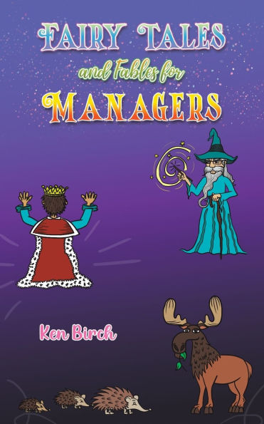 Fairy Tales and Fables for Managers