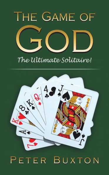 The Game of God: Ultimate Solitaire!