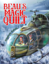 Title: Beau's Magic Quilt, Author: Elizabeth Collins