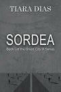 Sordea: Book I of the Great City IX Series