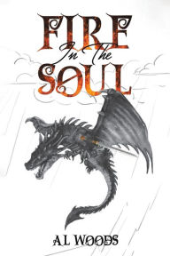 Title: Fire in the Soul, Author: Al Woods