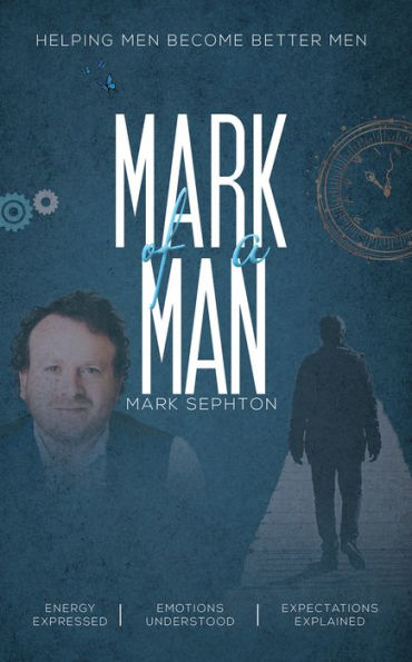 Mark of a Man: Helping men become better men