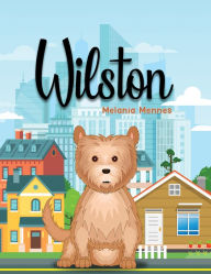 Title: Wilston, Author: Melania Mennes