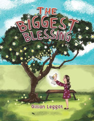 Title: The Biggest Blessing, Author: Gillian Leggat