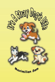 Ebook download deutsch forum It's A Stray Dog's Life