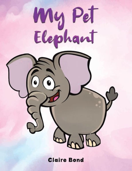My Pet Elephant