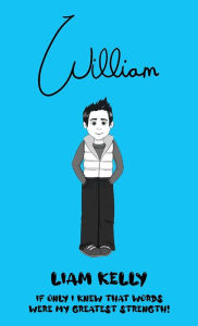 Title: William, Author: Liam Kelly