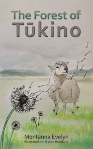 Title: The Forest of Tukino, Author: Montanna Evelyn