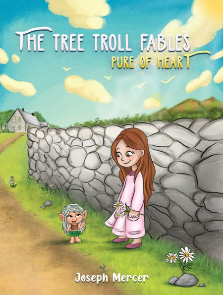 The Tree Troll Fables: Pure of Heart