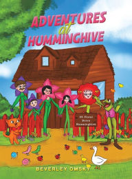 Title: Adventures at Humminghive, Author: Beverley Omsky