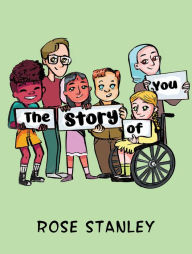 Title: The Story of You, Author: Rose Stanley