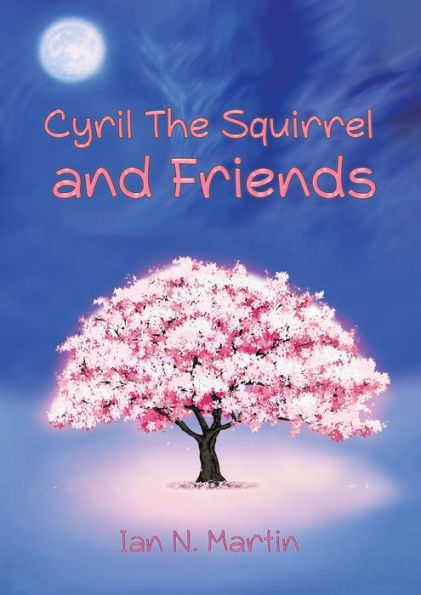 Cyril the Squirrel and Friends