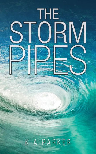 The Storm Pipes