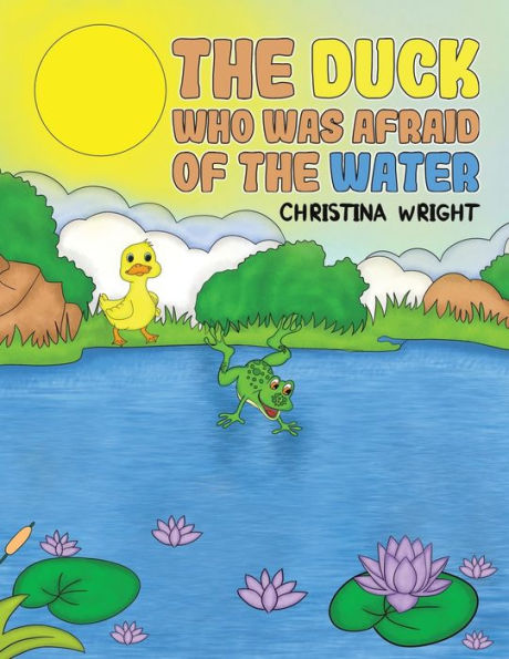 The Duck Who Was Afraid of Water