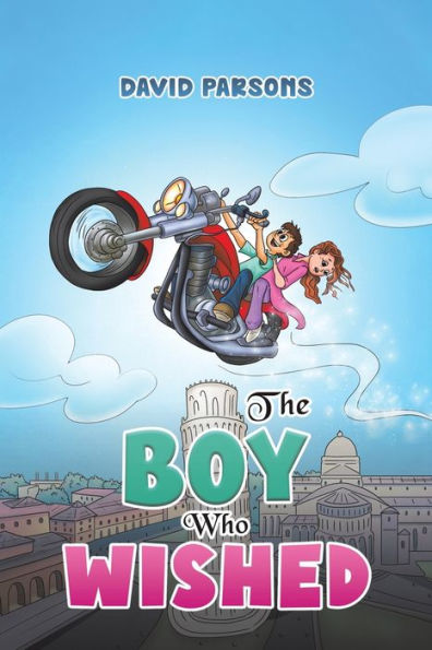 The Boy Who Wished