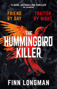 Title: The Hummingbird Killer, Author: Finn Longman